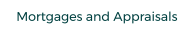 Mortgages and Appraisals